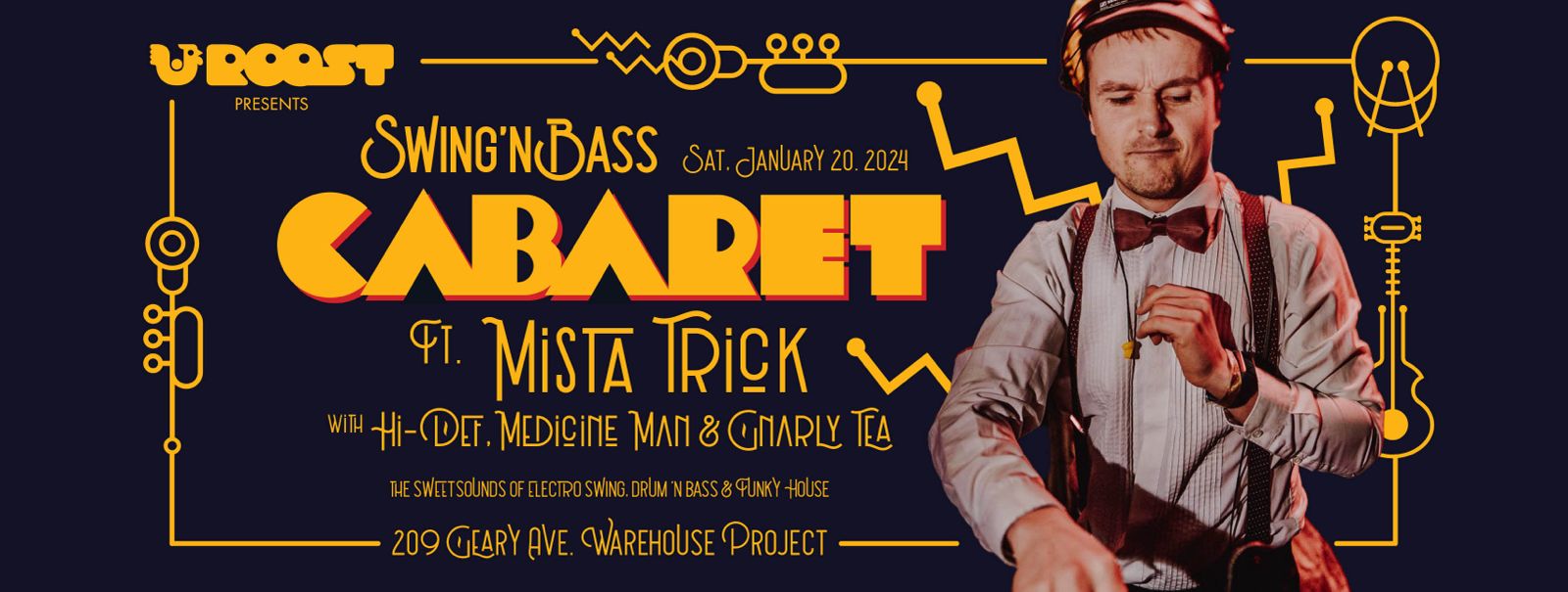 Roost Presents: Swing'n Bass Cabaret w Mista Trick