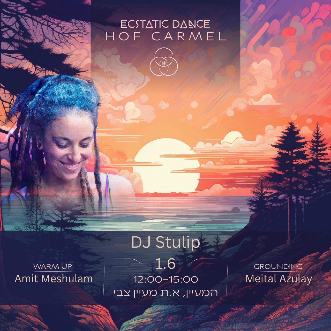 Ecstatic Hof Carmel 1.6 feat. DJ Stulip ๐