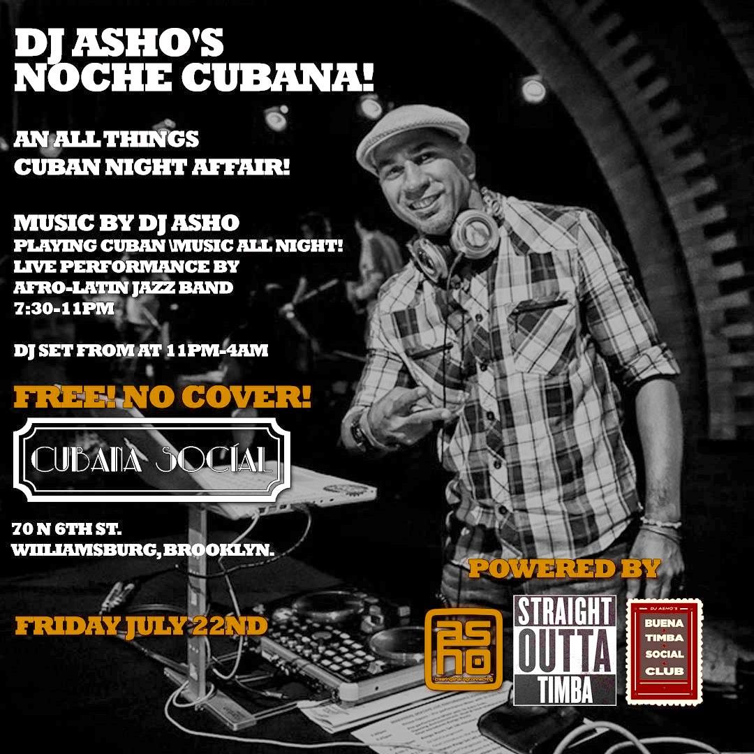 DJ Asho's Noche Cubana!