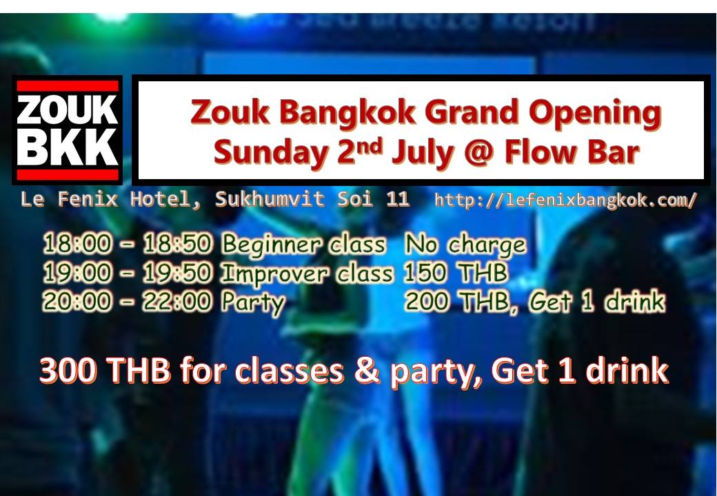 Zouk Bangkok Grand Opening