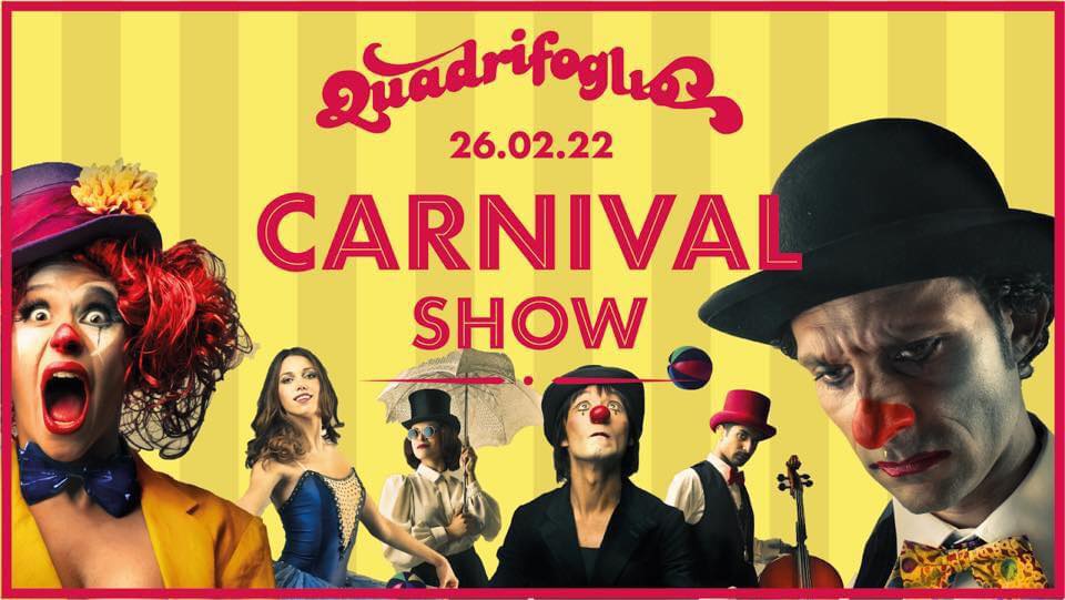 QUADRIFOGLIO CARNIVAL SHOW