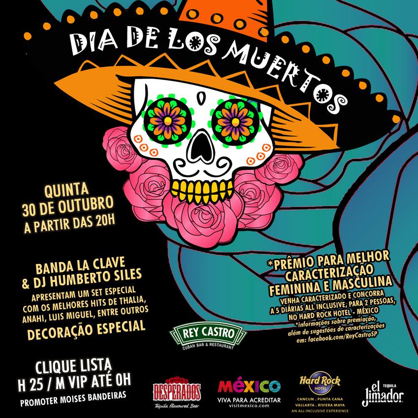 HOJE ~~> Dia De Los Muertos Rey Castro