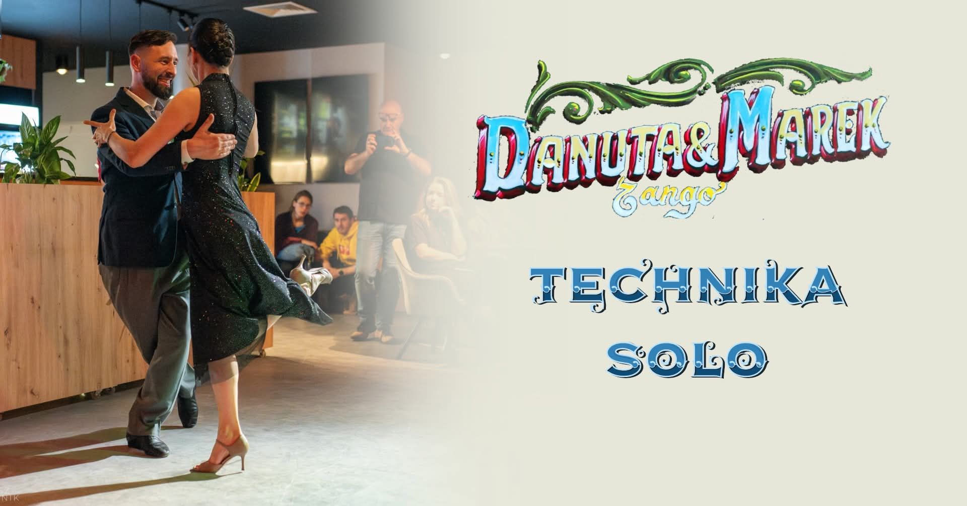 Technika MĘSKA we wtorek - SOLO