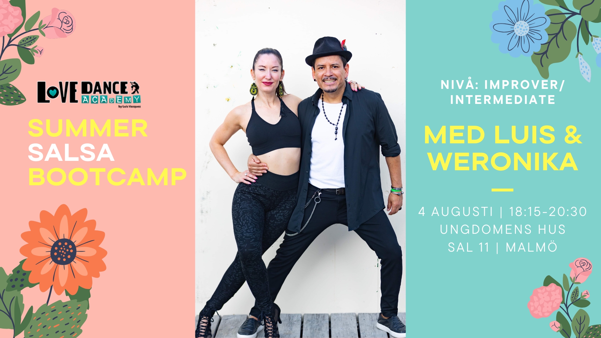 Summer Salsa Bootcamp med Luis & Weronika • improver intermediate • Love Dance Academy