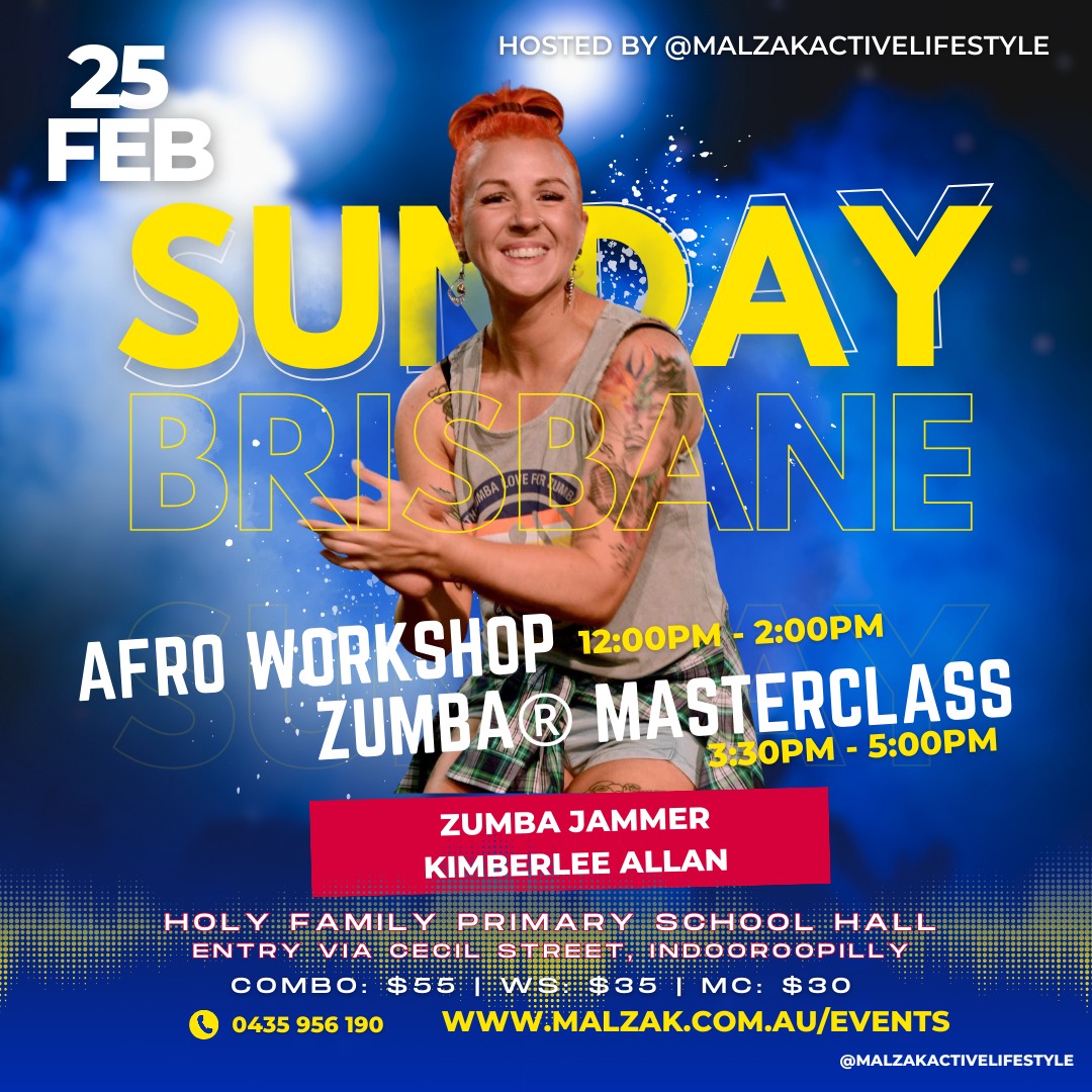 ZUMBA MASTERCLASS & Afro Workshop with ZJ Kimberlee Allan, Sun 25 Feb, Indooroopilly BRISBANE
