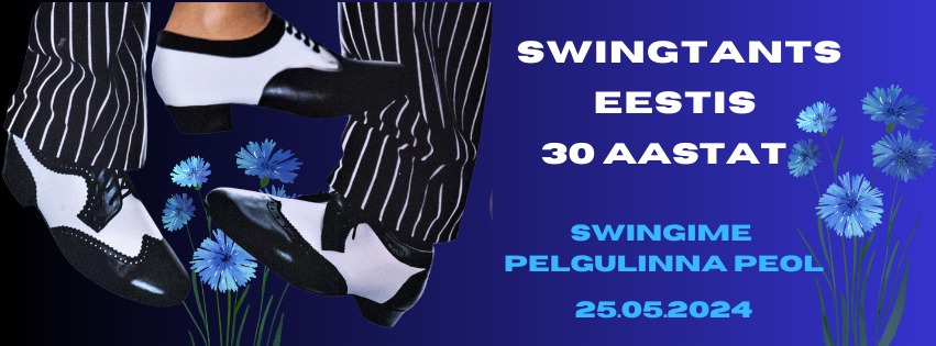 Swingtants Eestis 30 aastat