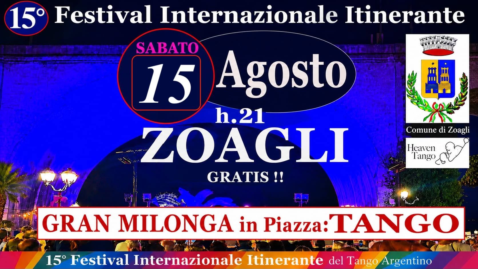 15 AGOSTO: ZOAGLI-Gran Milonga-Tappa n.15 Fest.I.I. GRATIS 🧡💙💚