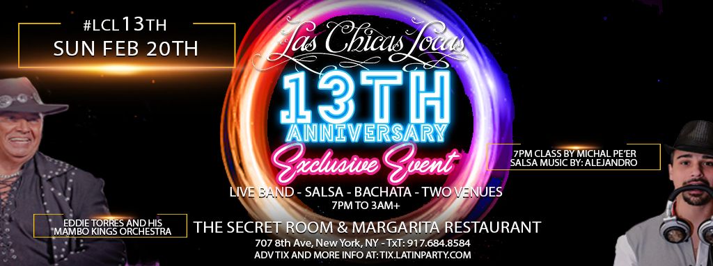 Las Chicas Locas Anniversary Reunion - Feb 20th - Two Rooms - 7PM to 3AM