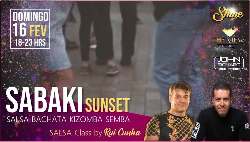 SHINE SaBaKi Sunset • DOM.16 Fev @The View Rooftop