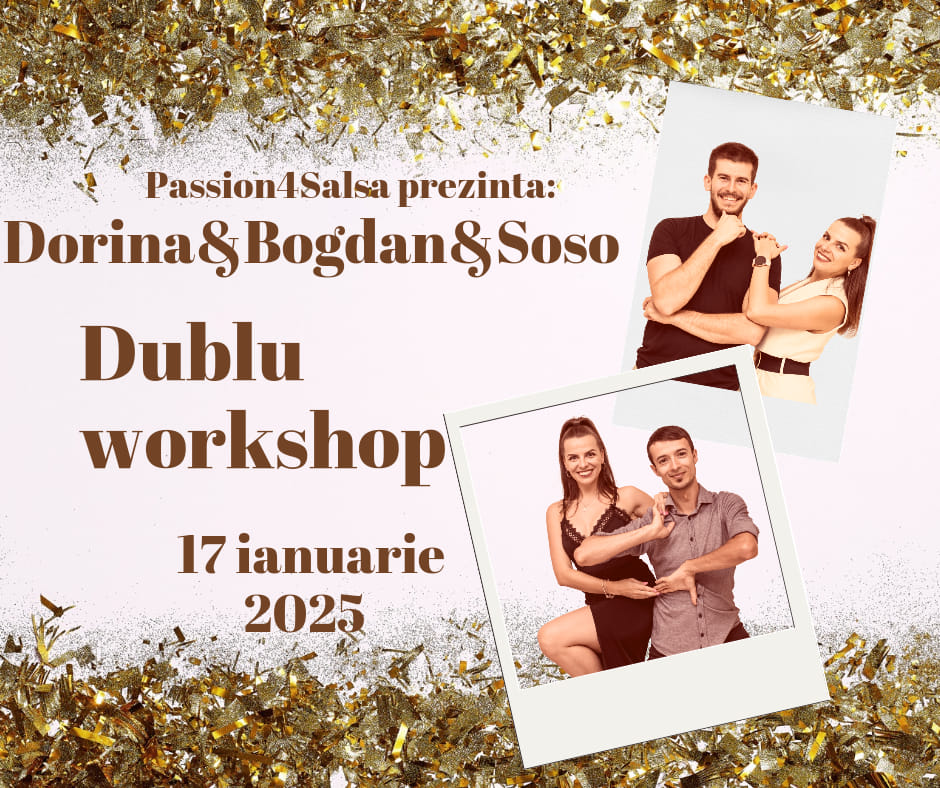 Dublu workshop cu Dorina& Bogdan & Soso