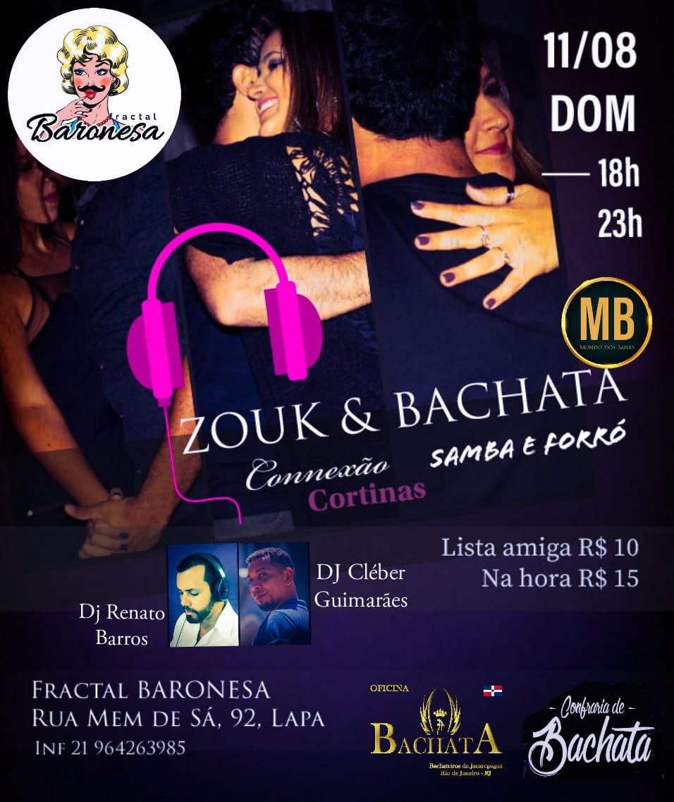 ZOUK & BACHATA II Edição ( Lapa)