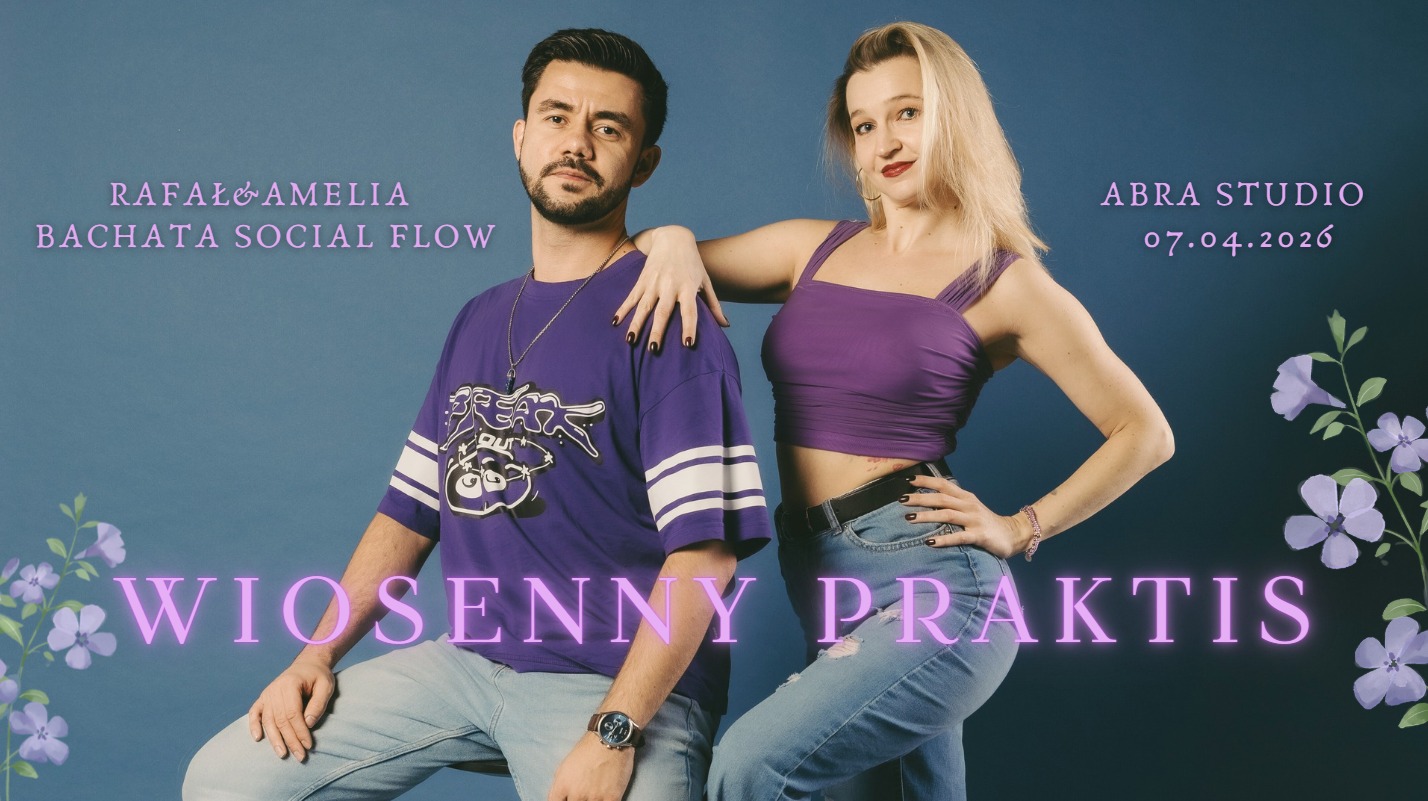 Wiosenny praktis z Rafałem & Amelią 🌸🌼