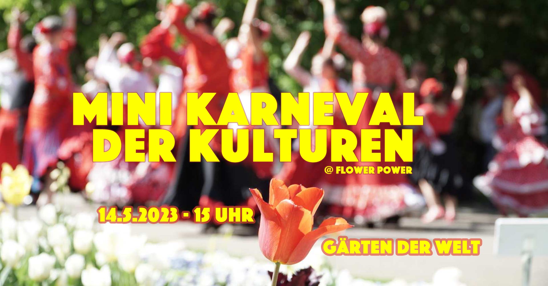 Mini Karneval der Kulturen @ Flower Power