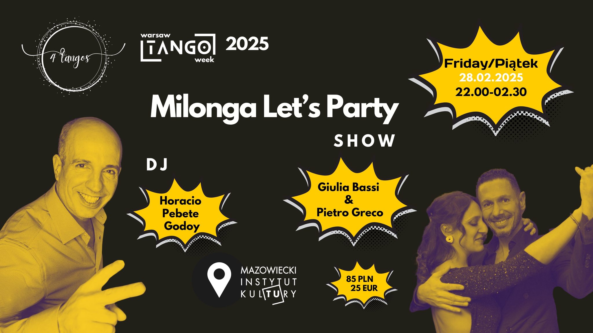 🌎🔥 MILONGA LET’S PARTY SHOW- Warsaw Tango Week vol.2 with Horacio Godoy i Maricel Giacomini 🔥🌎