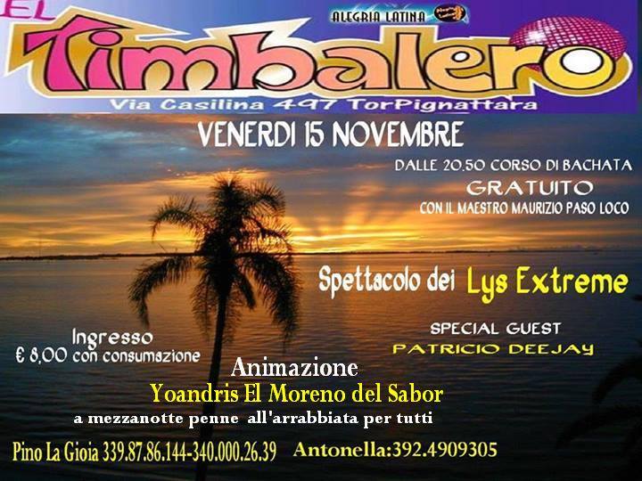 Venerdi 15 Spettacolo del Lys y dalle 20.50 corso di bachata Gratuito al El Timbalero
