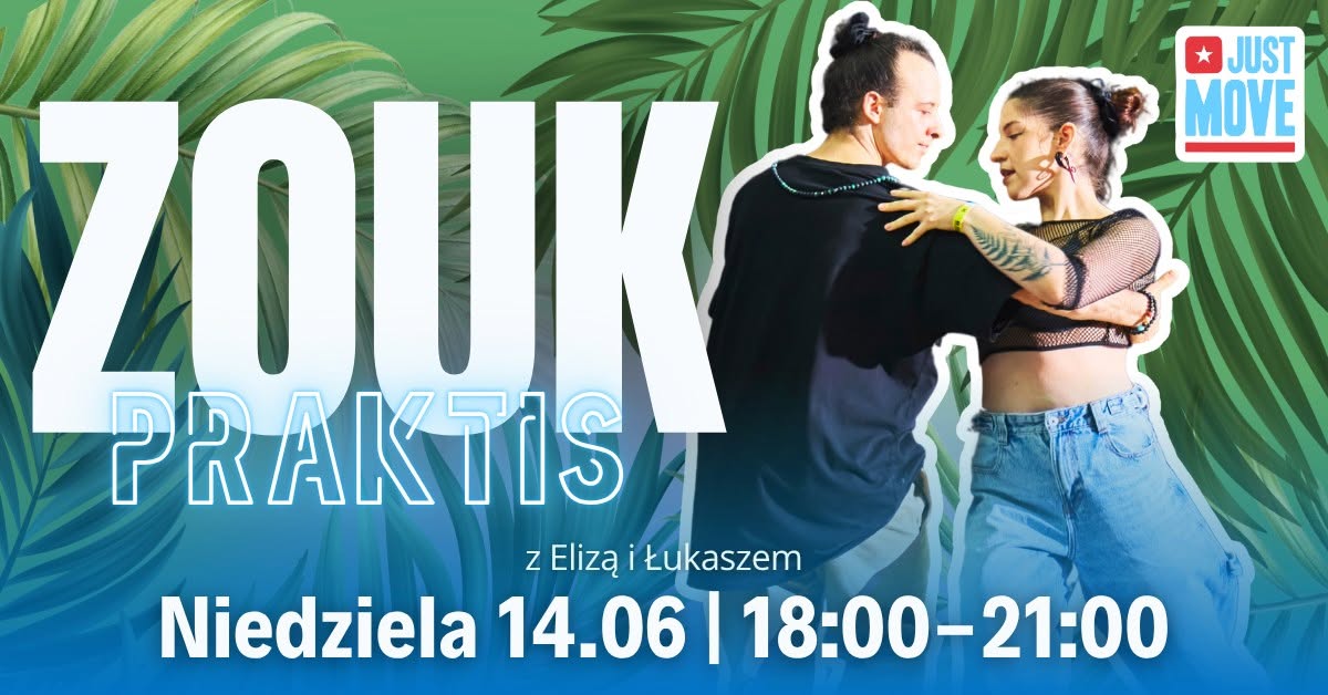 Zouk Praktis z Elizą i Łukaszem - 02.07