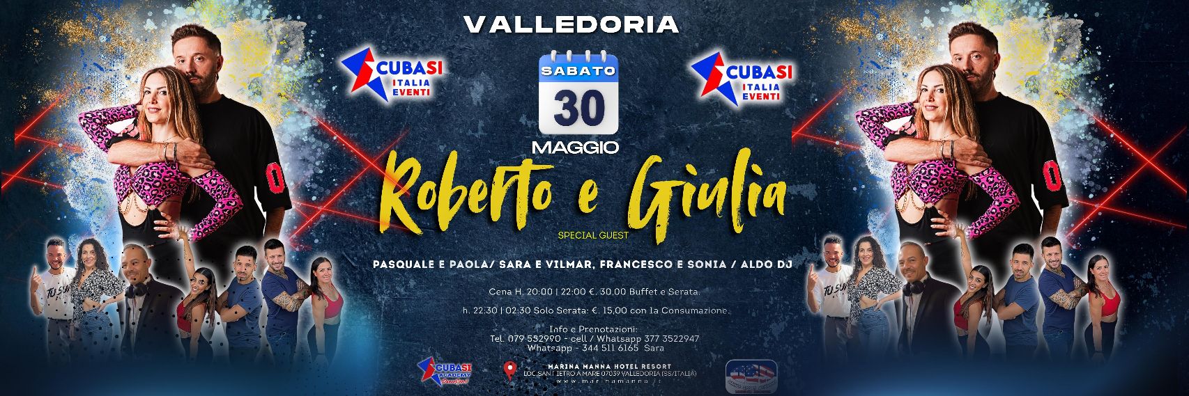 Sab 30mag: Guest Star Roberto & Giulia. Pasquale & Paola. Francesco & Sonia. Vilmar & Sarà. Dj Aldo