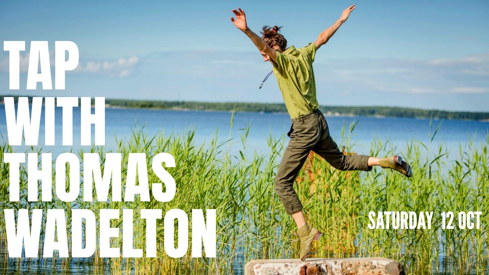 Tap with Thomas Wadelton