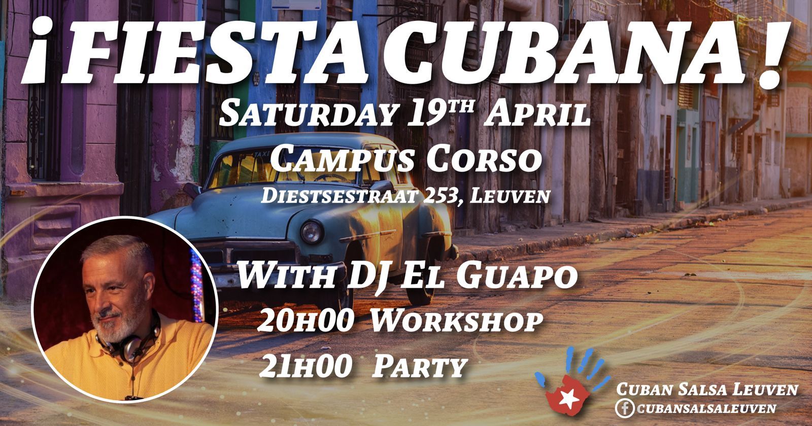 Fiesta Cubana with DJ El Guapo and workshop! - 19th of April in Leuven π₯π₯π₯