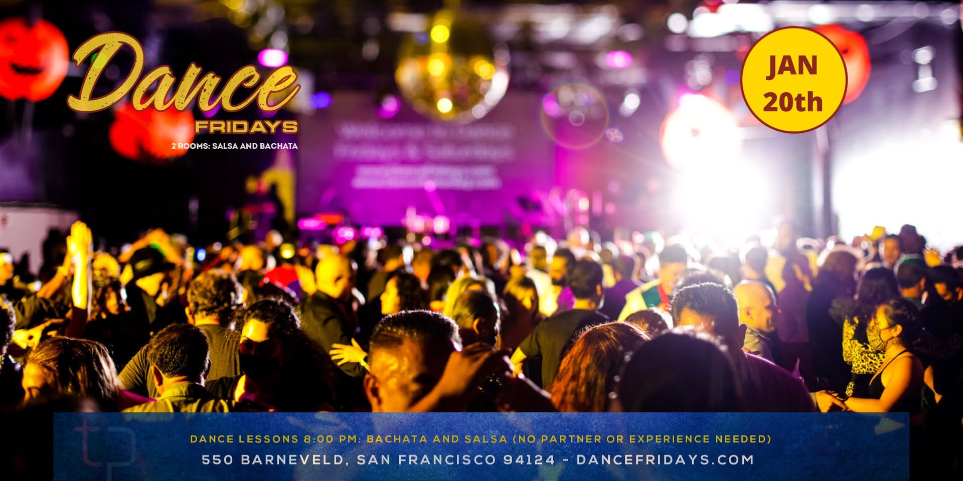 TONIGHT is Dance Fridays - Salsa Dancing, HOT Bachata Dancing, Dance Lessons for ALL