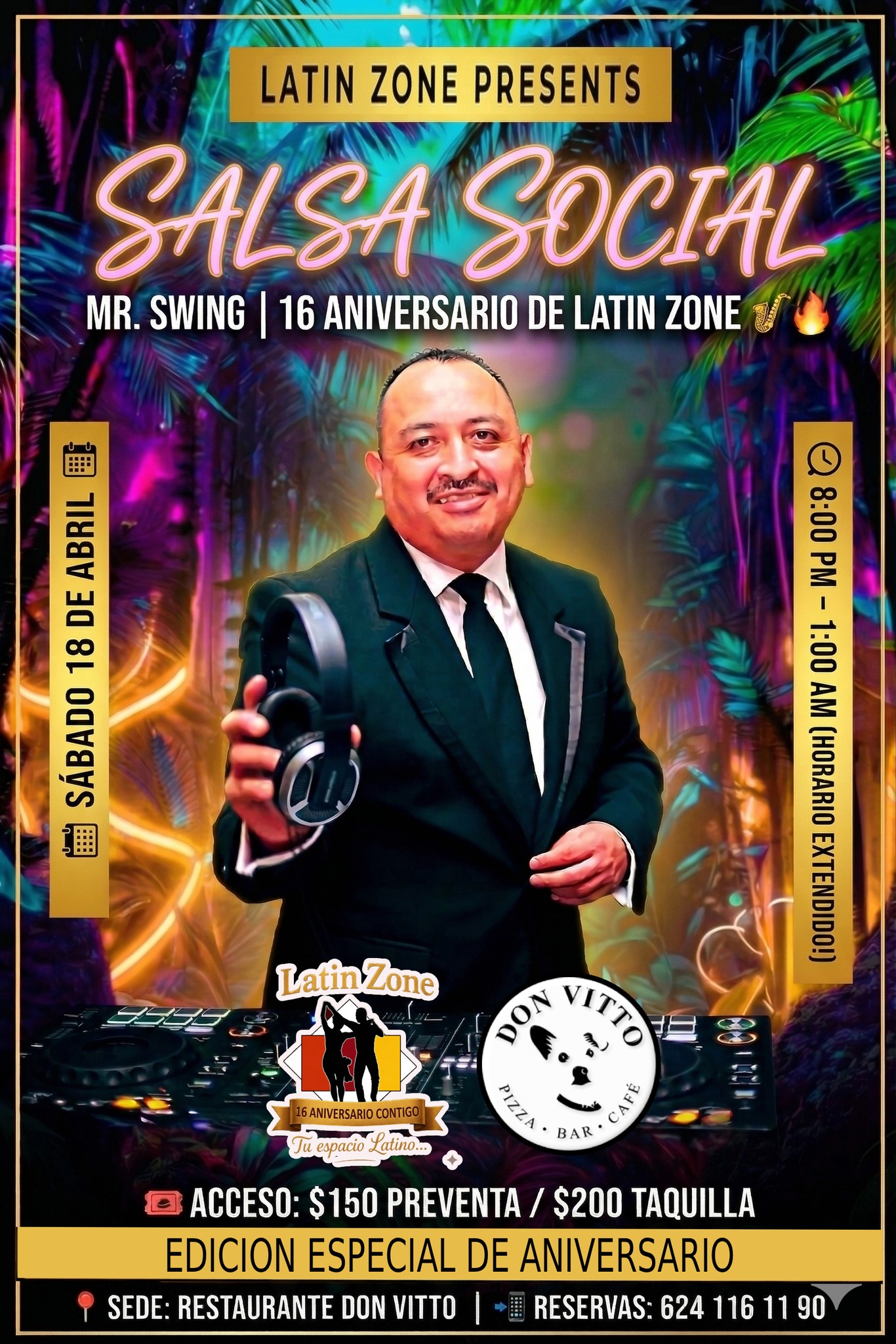 SALSA SOCIAL: DJ MR. SWING 16 ANIVERSARIO DE LATIN ZONE 🎷🔥