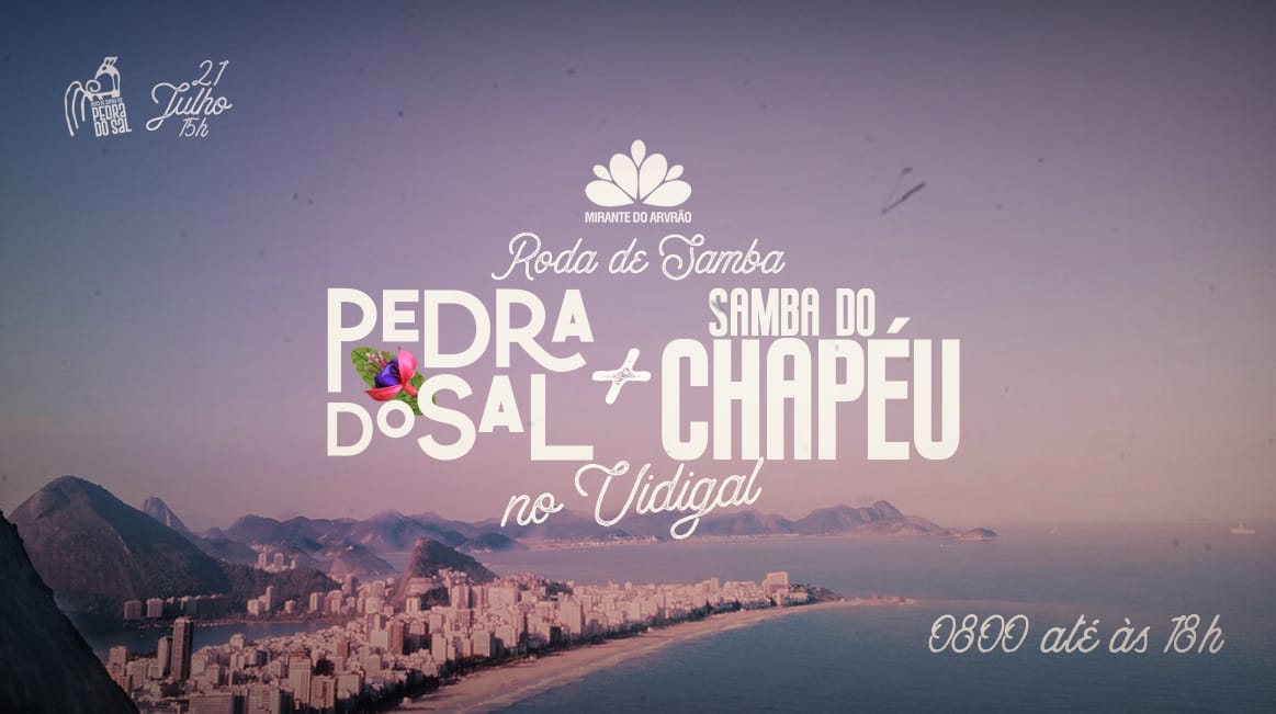 0800 Roda de Samba da Pedra do Sal +Samba do Chapéu:: 21 07::15h
