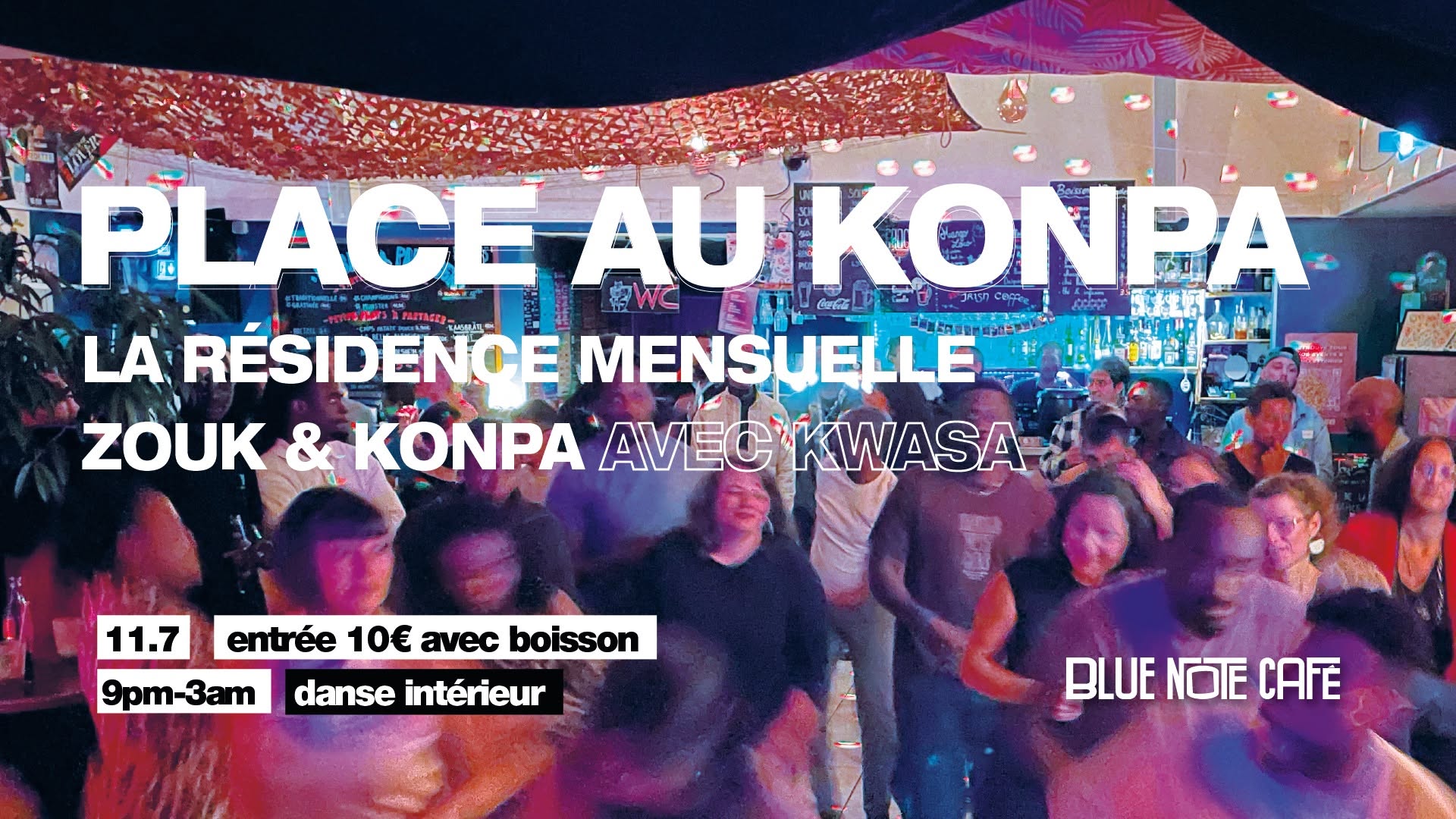 Place au Konpa - Résidence mensuelle Zouk & Konpa w Kwasa - 11.7
