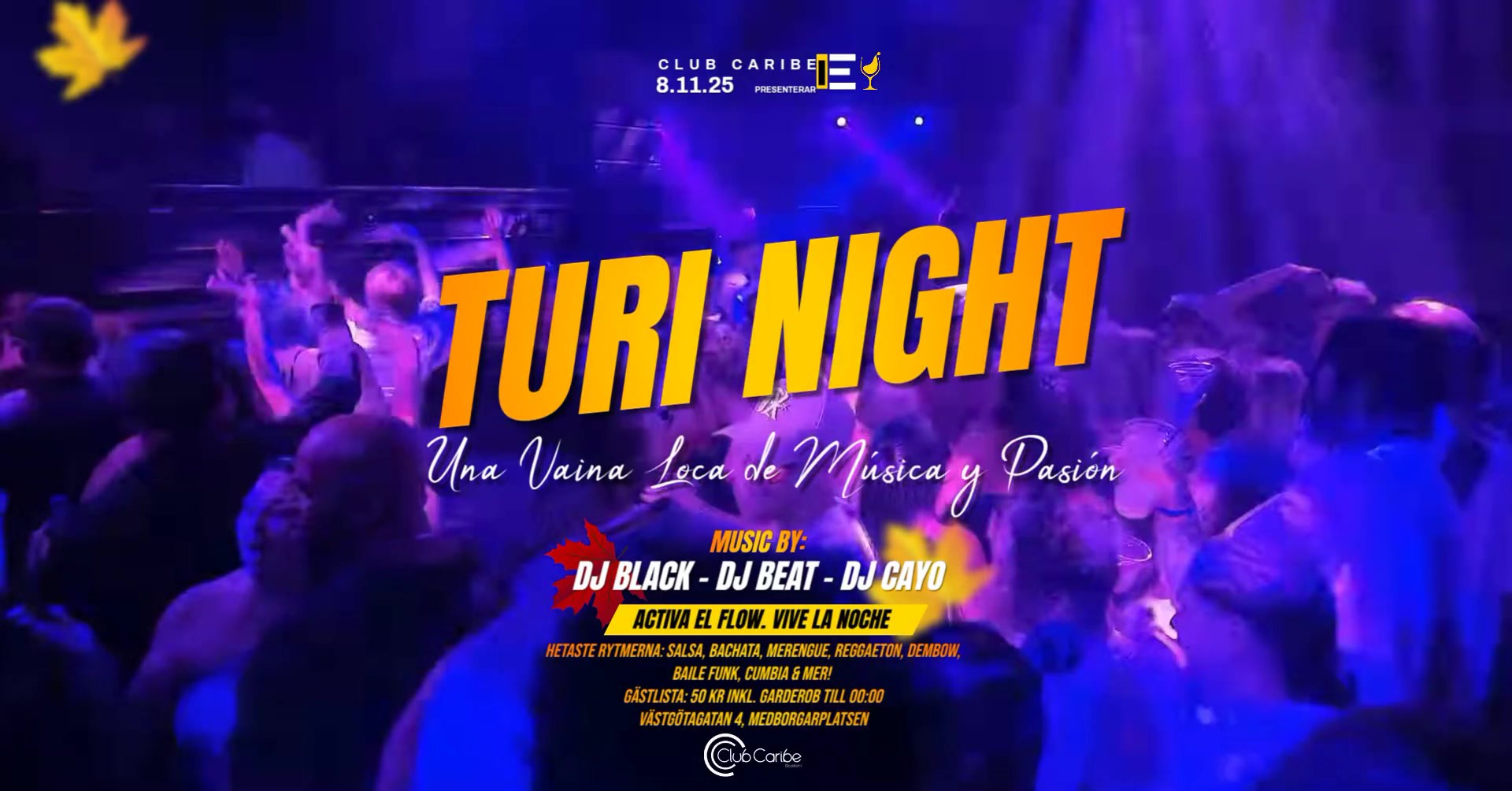 TURI NIGHT "Una Vaina Loca"