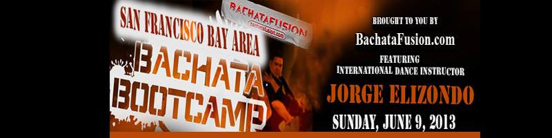 San Francisco Bay Area Bachata Bootcamp by Jorge Elizondo