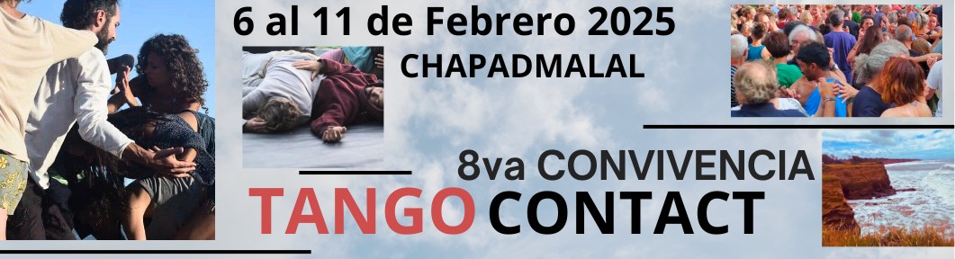 8va convivenCIa TANGOCONTACT - chapadmalal, Mar del Plata - 6 al 11 febrero 2025