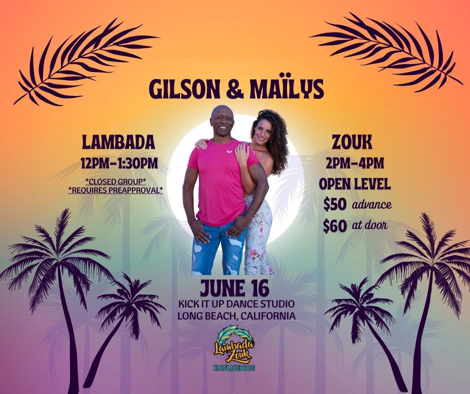 Gilson & Maïlys SoCal Workshops