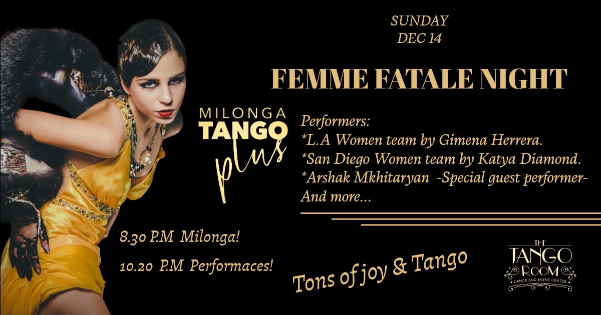 Milonga Tango Plus Femme Fatale night!