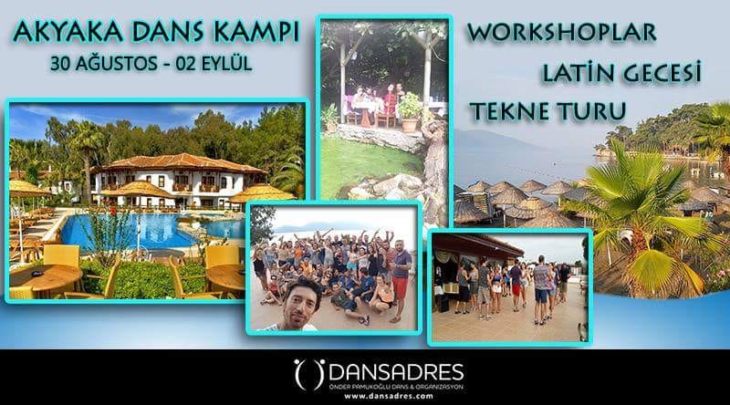 4. AKYAKA DANS KAMPI & TATİL