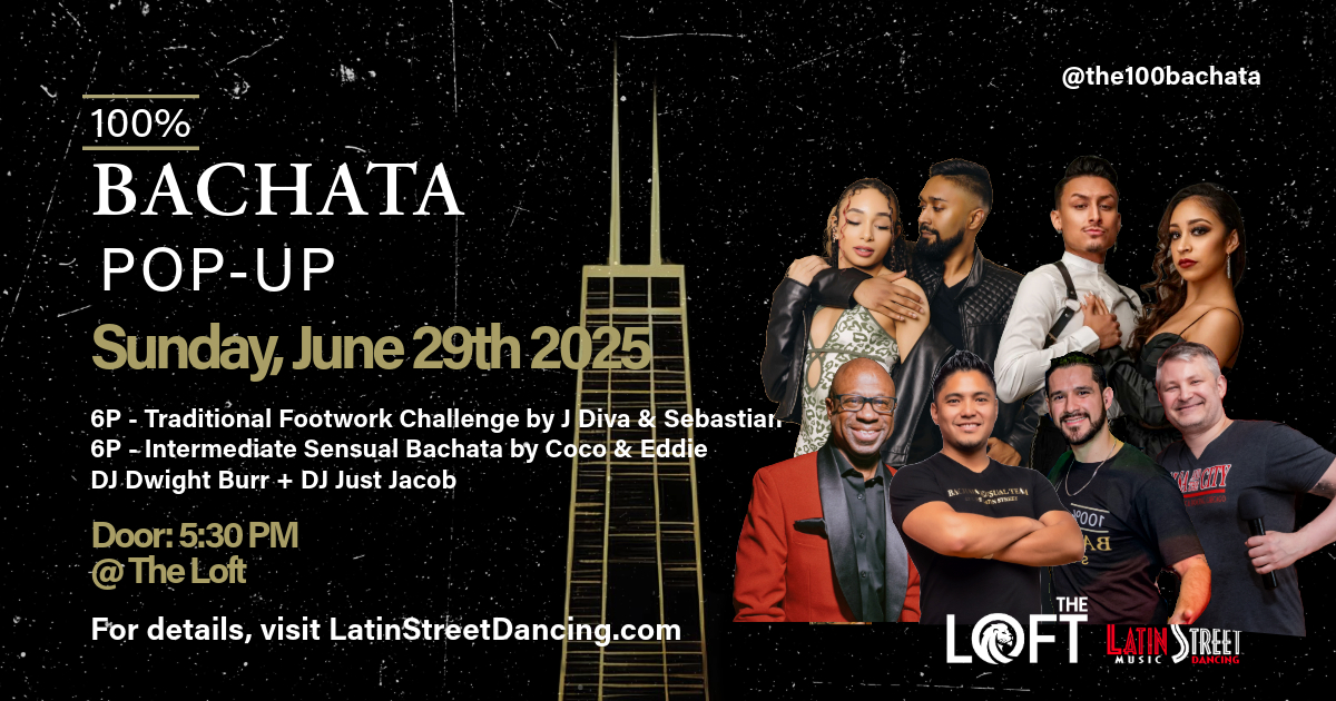 100% Bachata Pop-Up at The Loft (Chicago) Vol. III