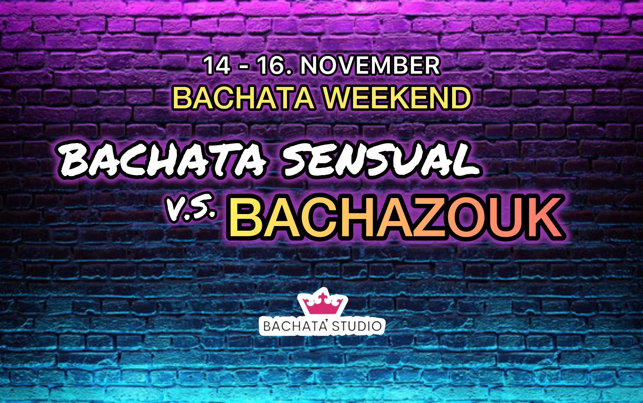 BACHATA WEEKEND! (14-16.11.2025)