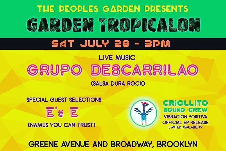 Garden Tropicalon ft Descarrilao, E'S E (NYCT), Criollito Sound
