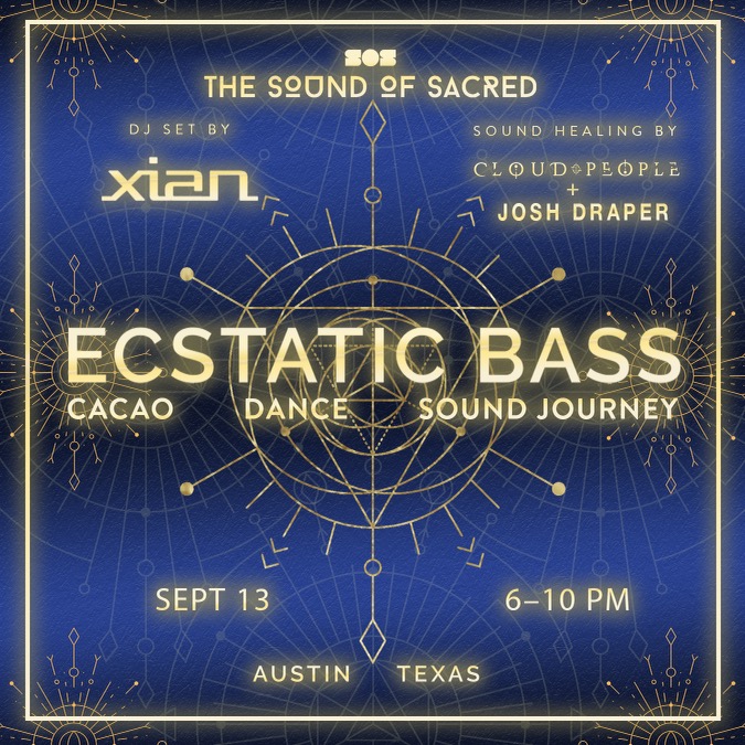 Ecstatic Bass & Sound Journey with Xian & Cloud People ft. Josh Draper