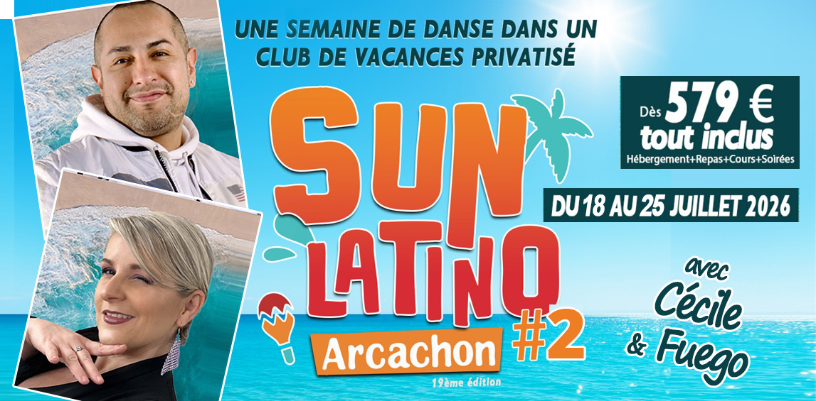 𝗦𝗨𝗡 𝗟𝗔𝗧𝗜𝗡𝗢 𝟮𝟬𝟮𝟲 - Semaine 2 (BACHATA et +) avec 𝗖𝗲𝗰𝗶𝗹𝗲 & 𝗙𝘂𝗲𝗴𝗼
