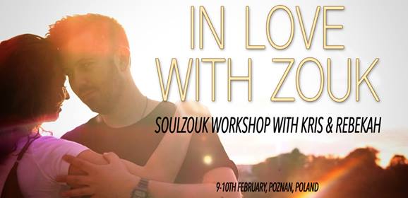 In Love with Zouk - soulzouk workshop with Kris & Rebekah