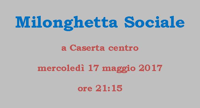 Milonghetta Sociale a Caserta centro