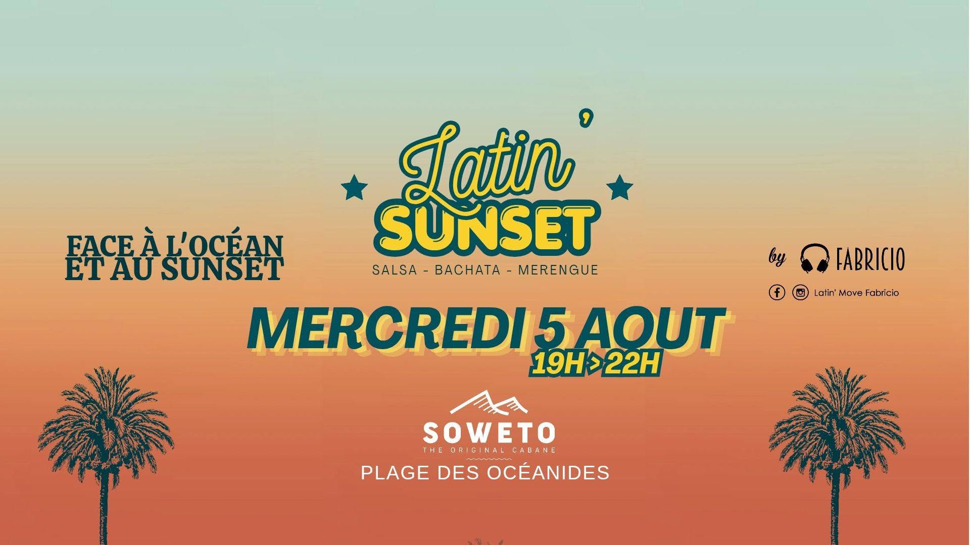 LATIN'SUNSET-ep6- merc. 5 aout : face à l'océan et au sunset à Capbreton