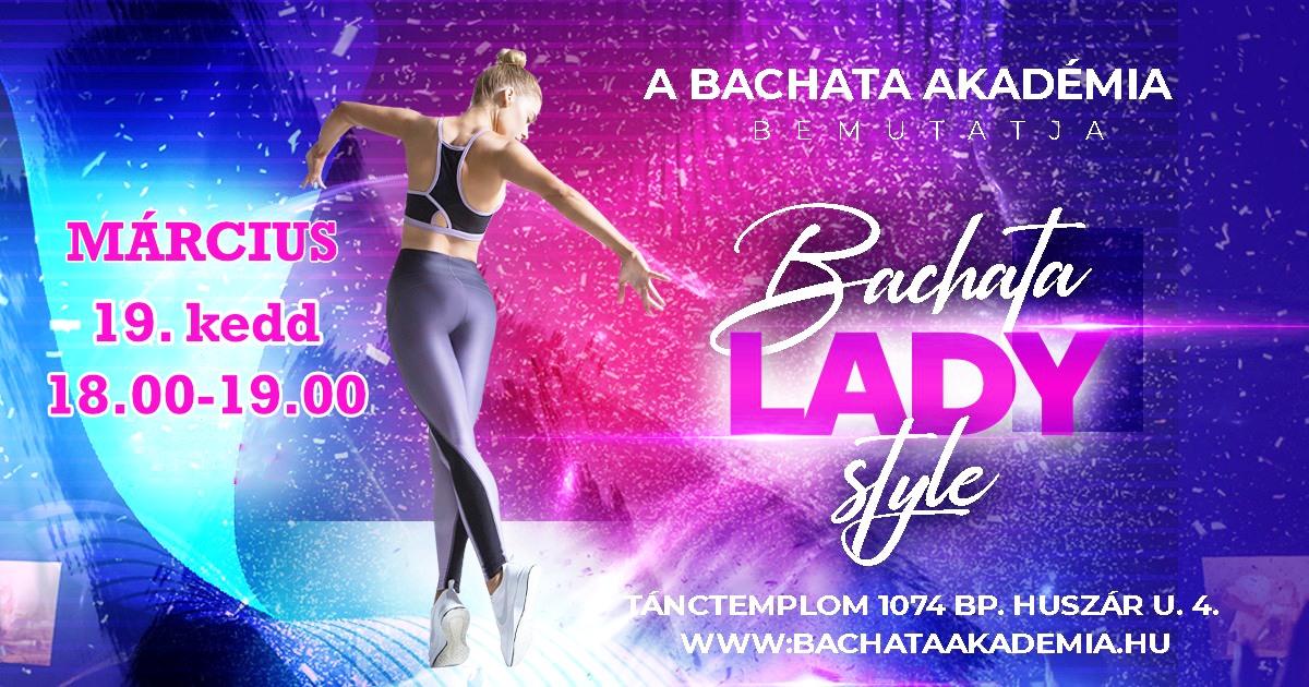Bachata Lady Style 4 alkalmas tanfolyam