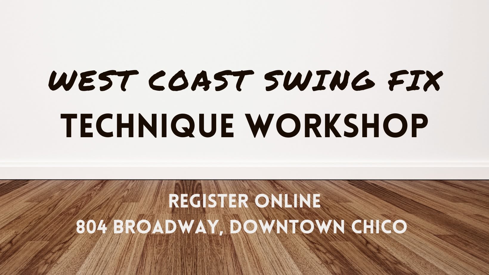 West Coast Swing Fix Technique Workshop