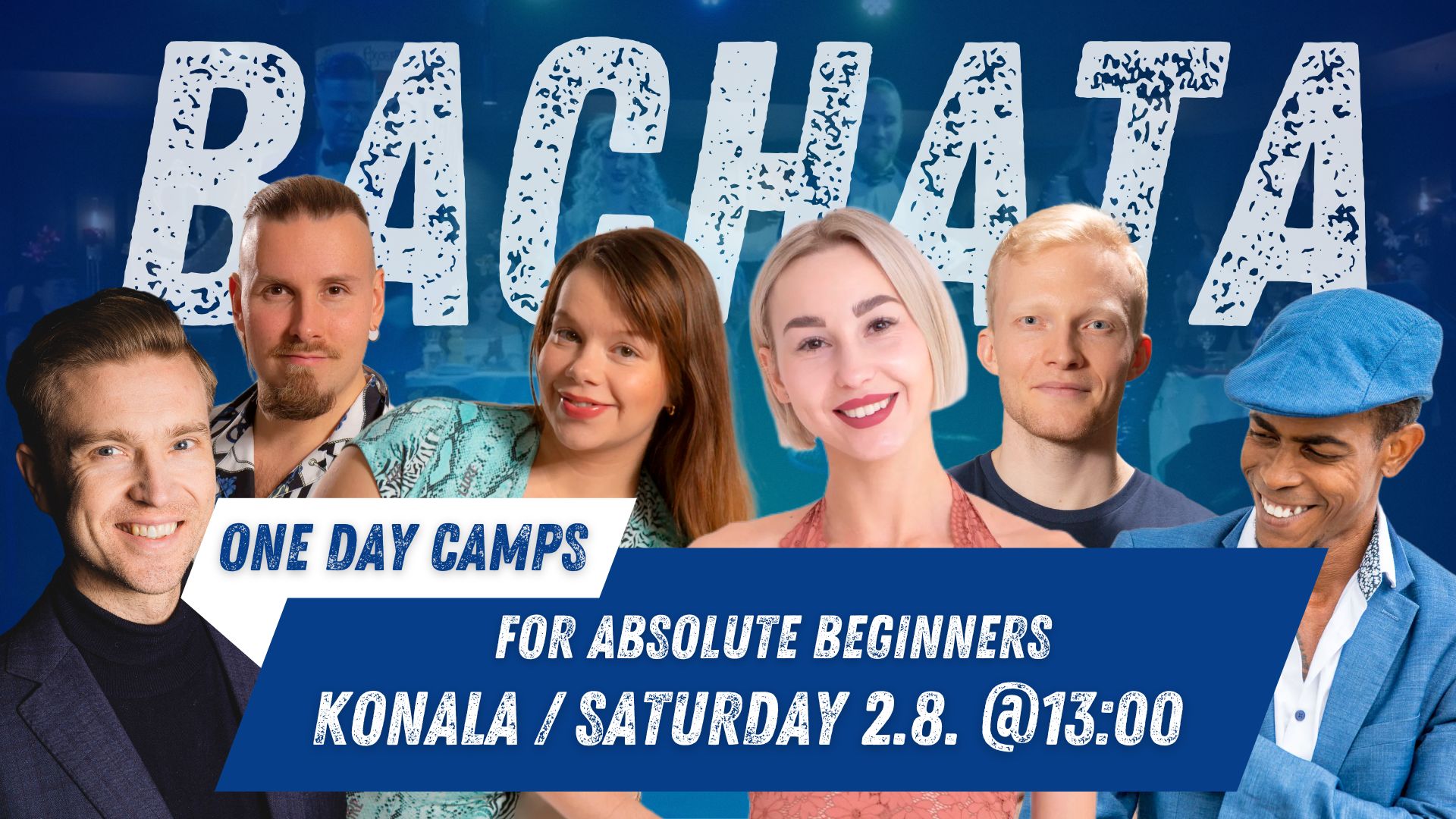 Absolute Beginner 1 Day Bachata Camp 2.8.