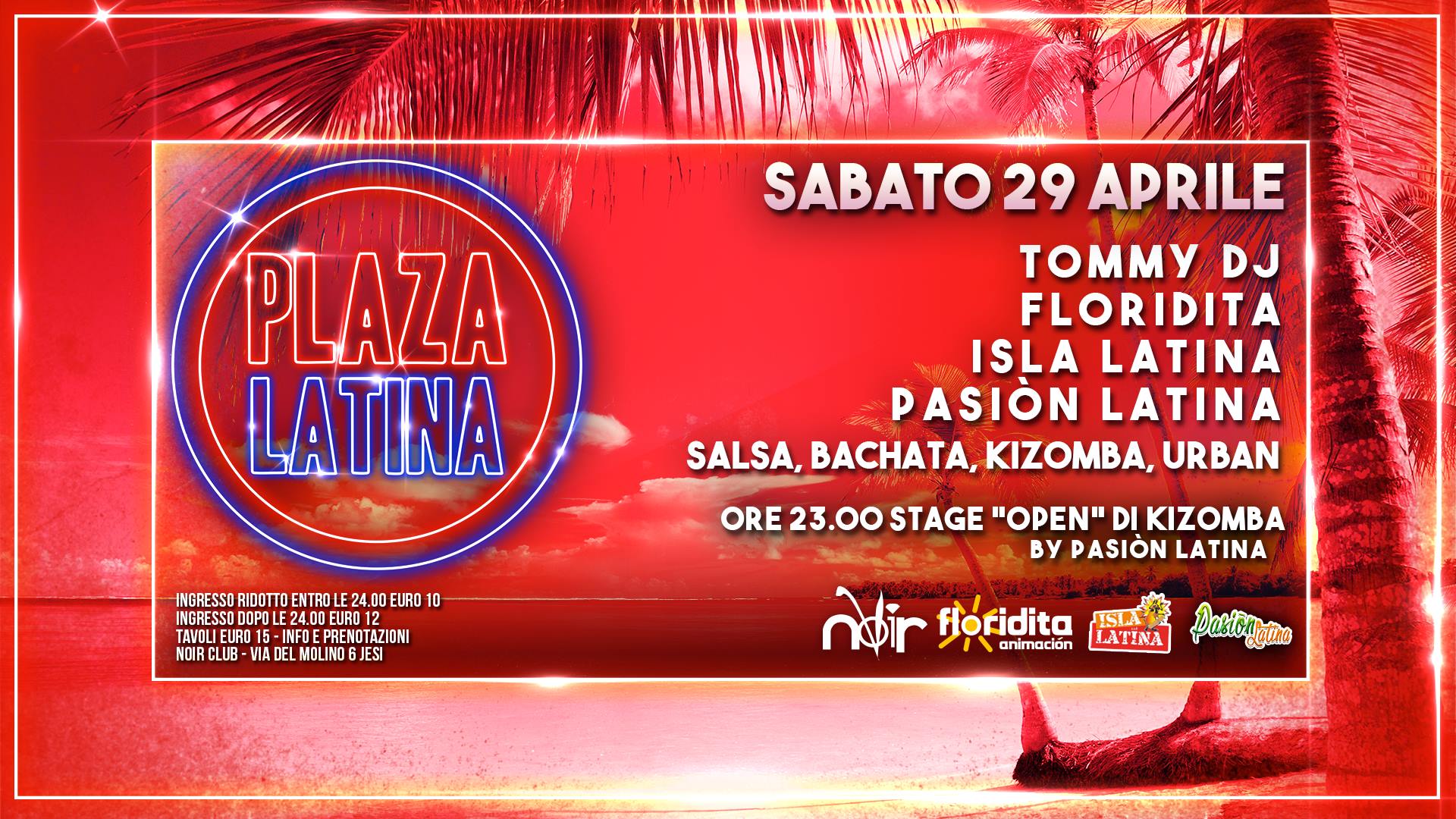 Plaza Latina, Noir Club, Sabato 29 Aprile
