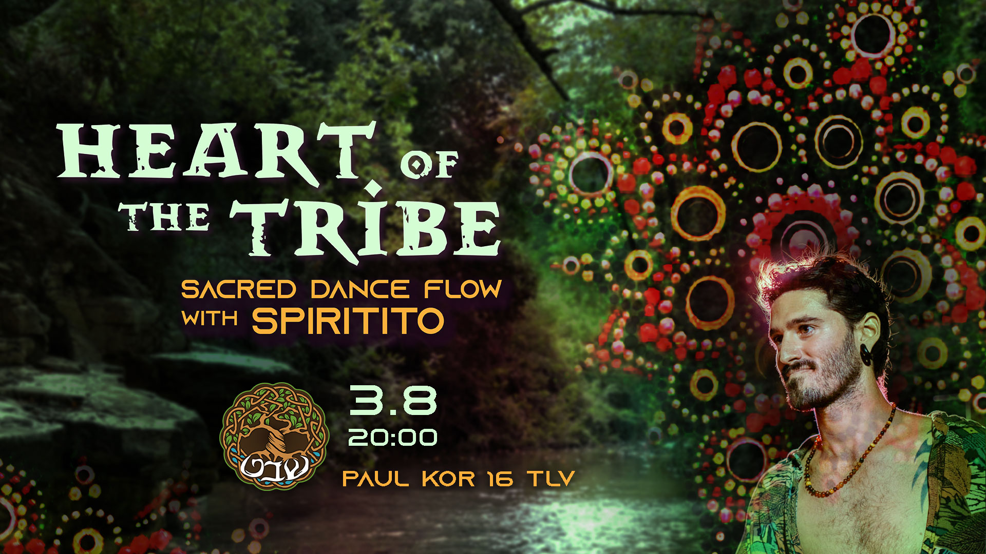Heart of the Tribe ••°•• Sacred Dance Flow with Spiritito