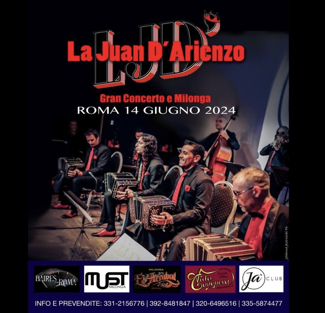 Gran Concerto e Milonga con la Orchestra Tipica "La Juan D'Arienzo"