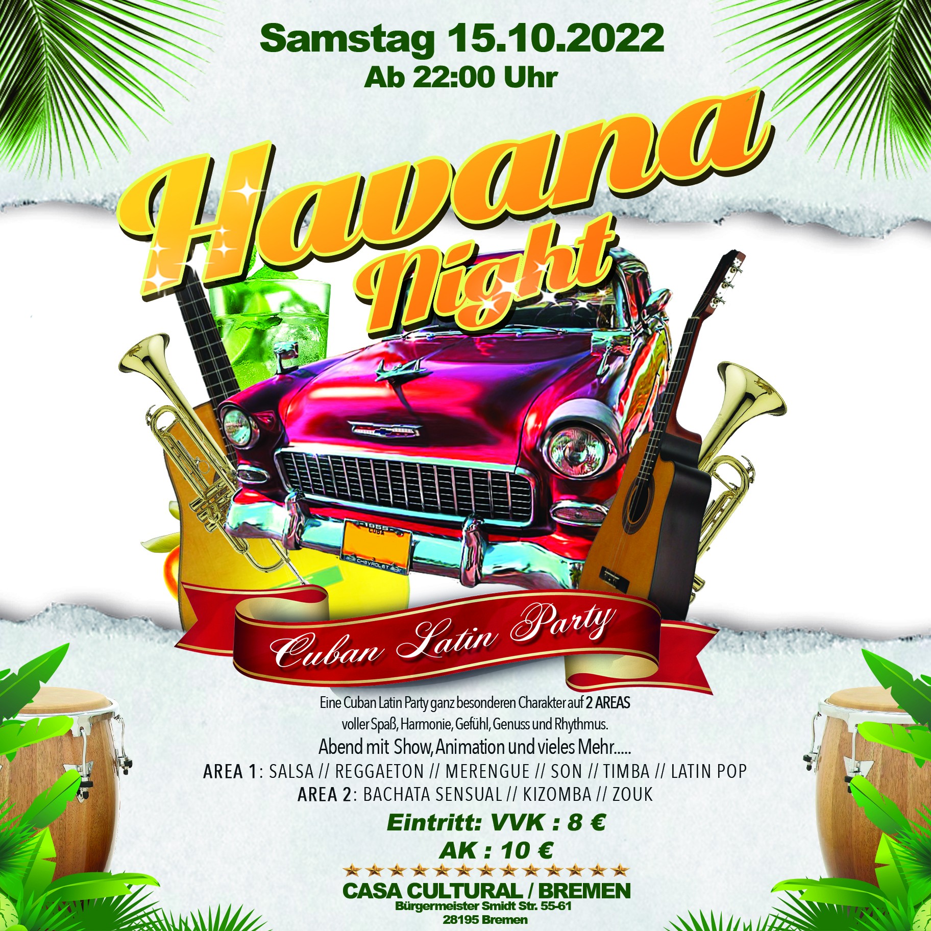 ✰ ★ ✰Havana Night Cuban Latin Party auf 2 Areas ✰ ★ ✰