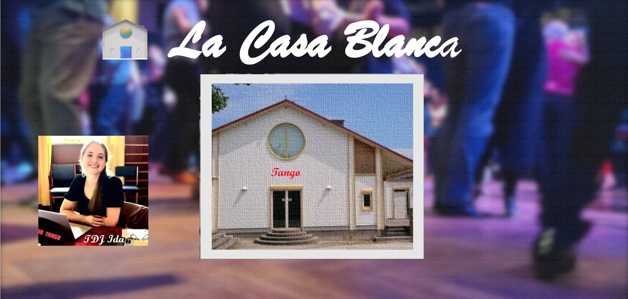 Milonga La Casa Blanca med TDJ Ida