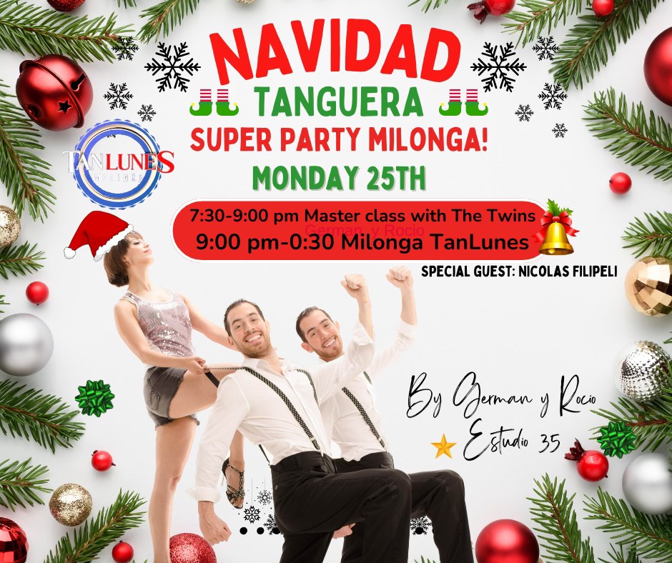 SUPER PARTY MILONGA! NAVIDAD with FILIPELI brothers.